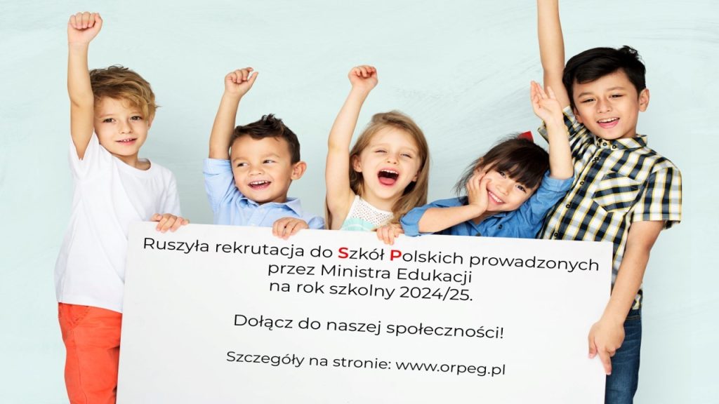 Rekrutacja do Szkół Polskich!